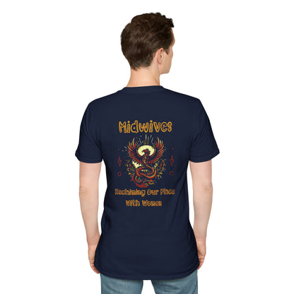 Reclaiming Our Place With Women Phoenix Midwife T-shirt