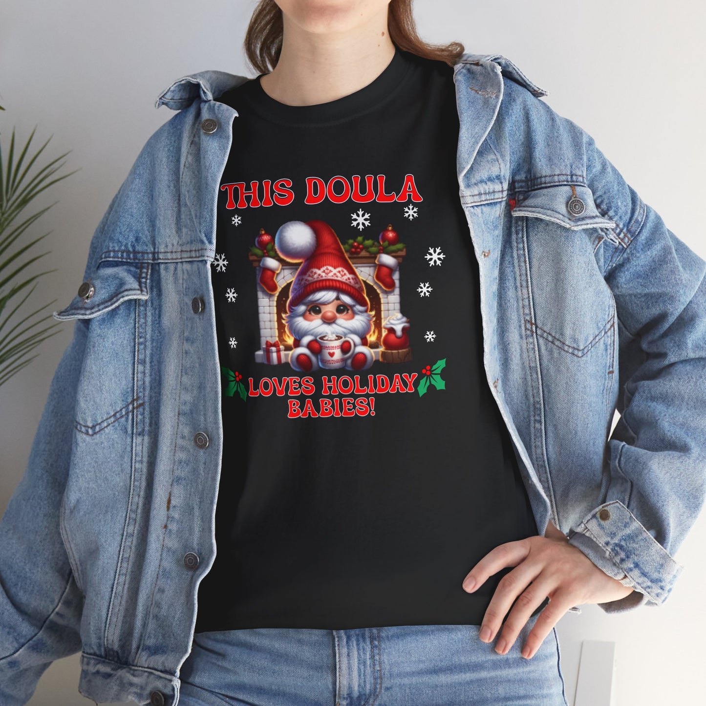 Doula Loves Holiday Babies T-shirt