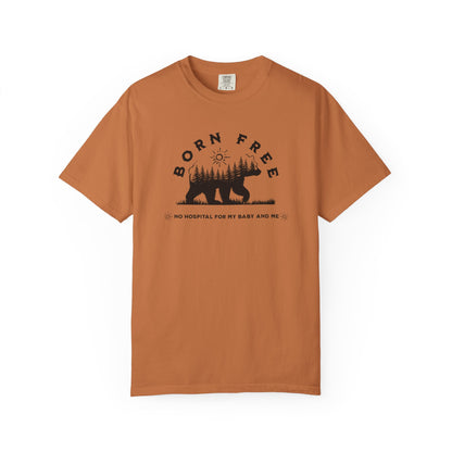 Born Free Mama Bear Birth T-shirt