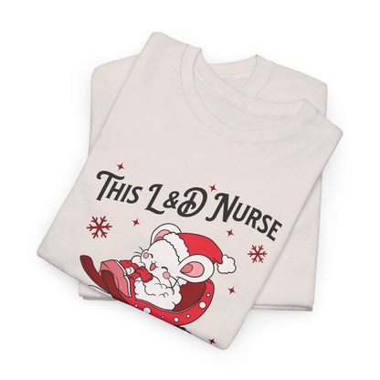 L&D Nurse Loves Holiday Babies Sleigh T-shirt