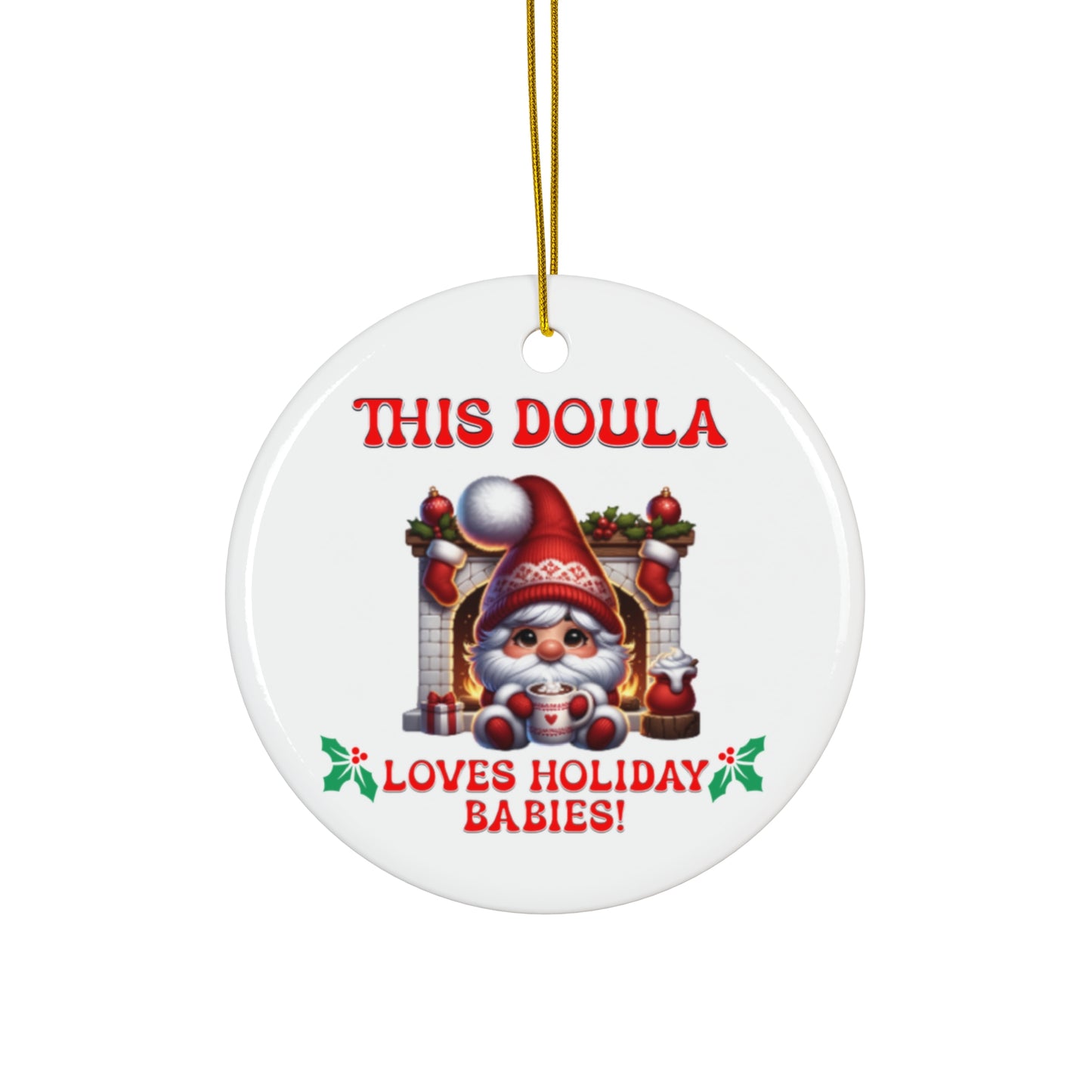 Doula Loves Holiday Babies Ornament