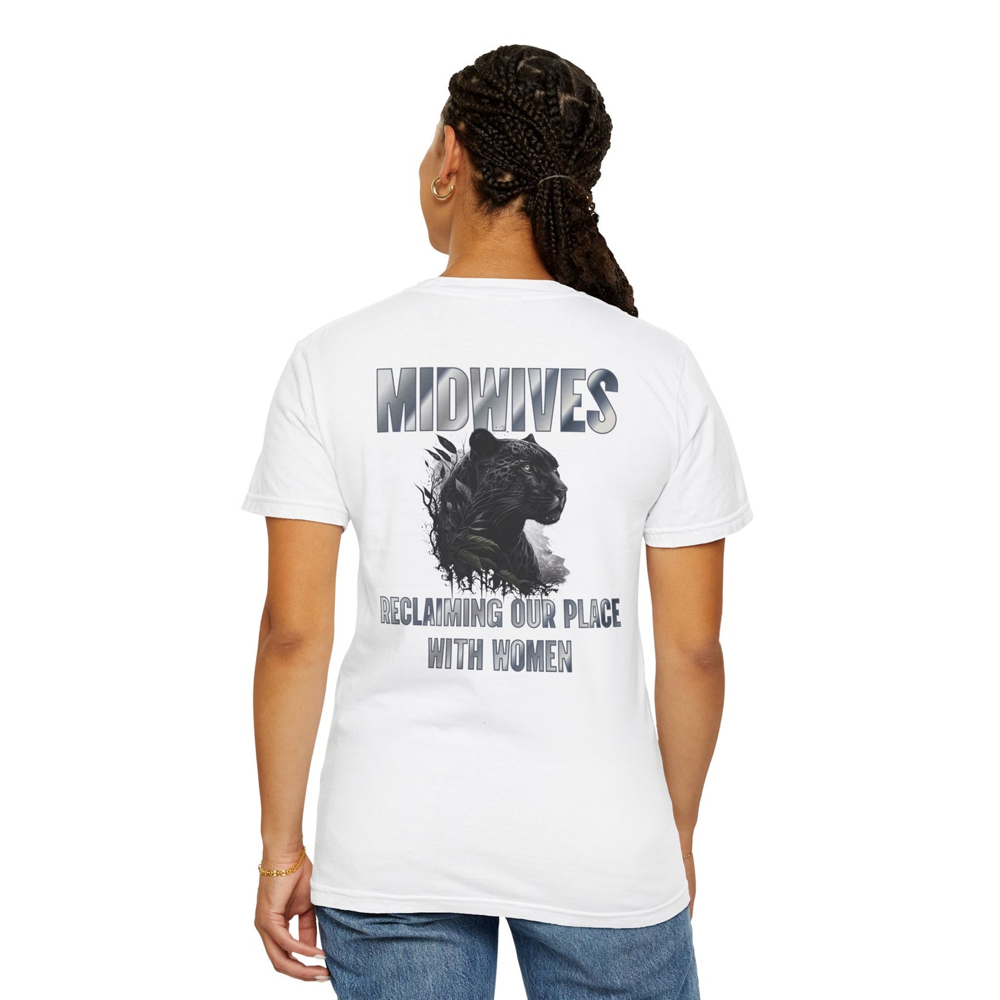 Reclaiming Our Place With Women Panther Midwife T-shirt with Logo