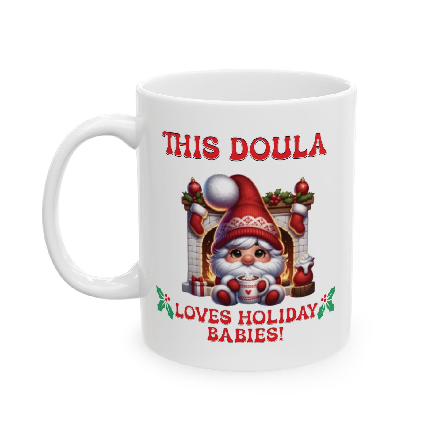 Doula Loves Holiday Babies Mug