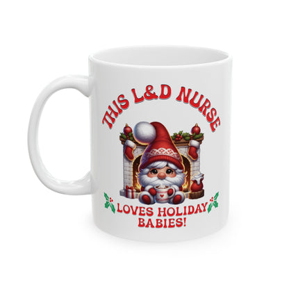 L&D Nurse Loves Holiday Babies Mug