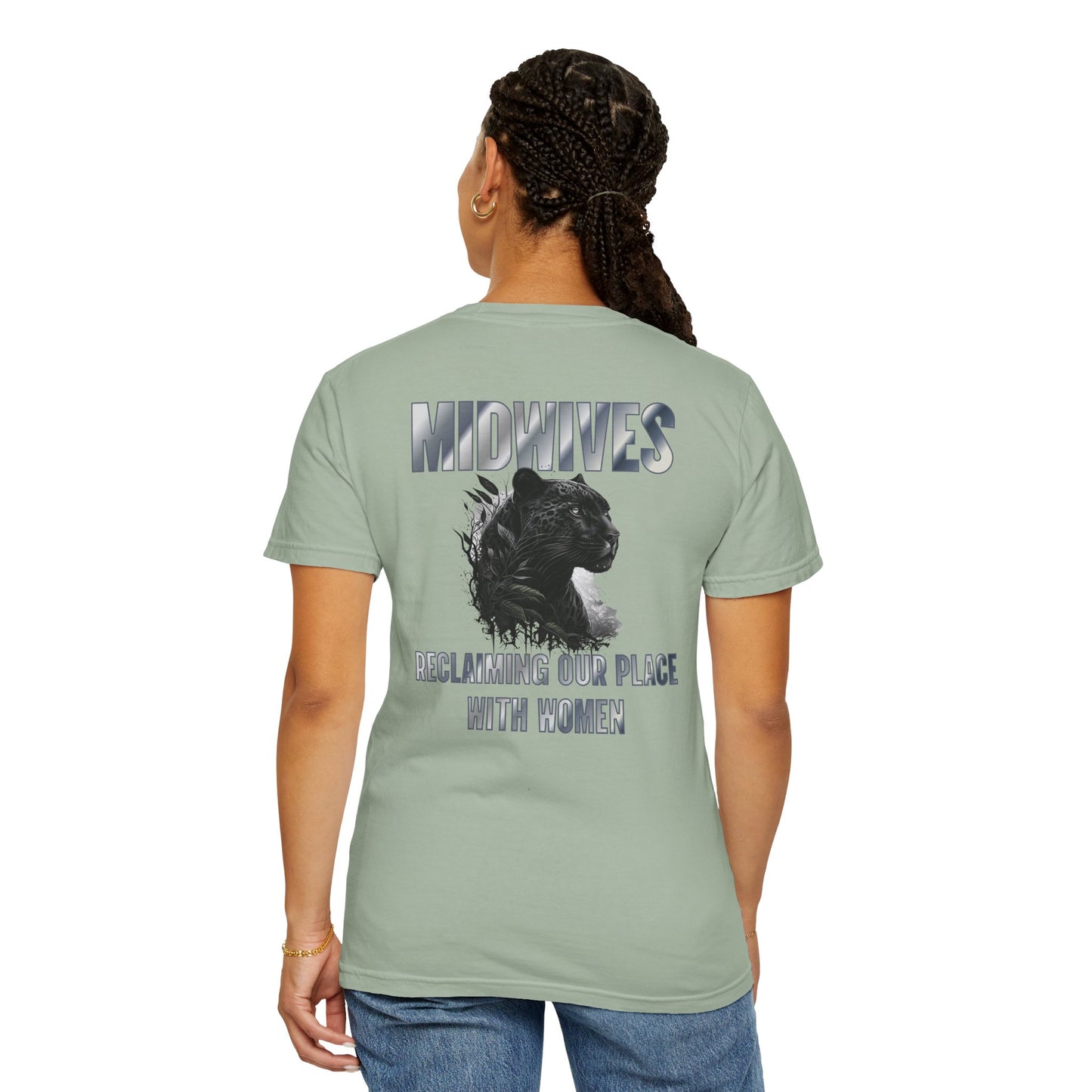 Reclaiming Our Place With Women Panther Midwife T-shirt