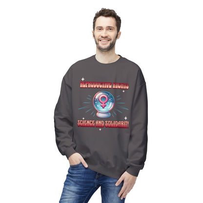 Reproductive Rights Science and Solidarity Sweatshirt