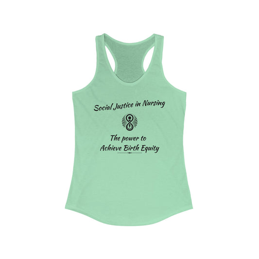 Social Justice in Nursing to Achieve Birth Equity / Women's Racerback Tank