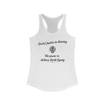 Social Justice in Nursing to Achieve Birth Equity / Women's Racerback Tank