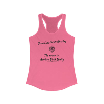 Social Justice in Nursing to Achieve Birth Equity / Women's Racerback Tank