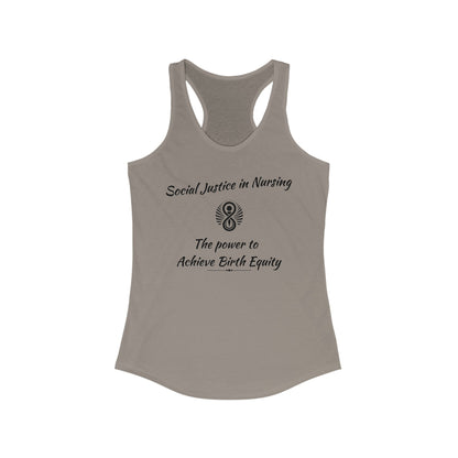 Social Justice in Nursing to Achieve Birth Equity / Women's Racerback Tank