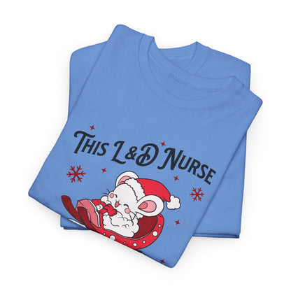 L&D Nurse Loves Holiday Babies Sleigh T-shirt