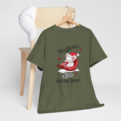 Doula Loves Holiday Babies Sleigh T-shirt