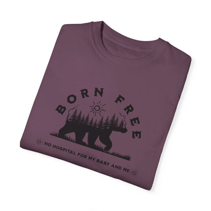 Born Free - Mama Bear / Comfort Colors T-shirt