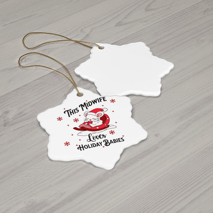 Midwife Loves Holiday Babies Sleigh Ornament