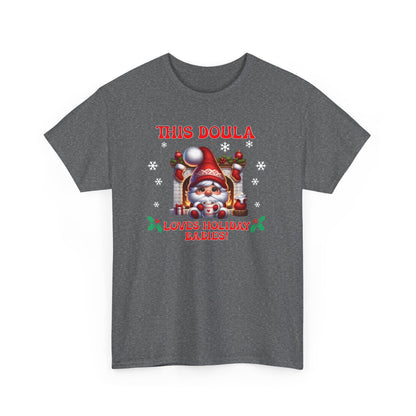 Doula Loves Holiday Babies T-shirt