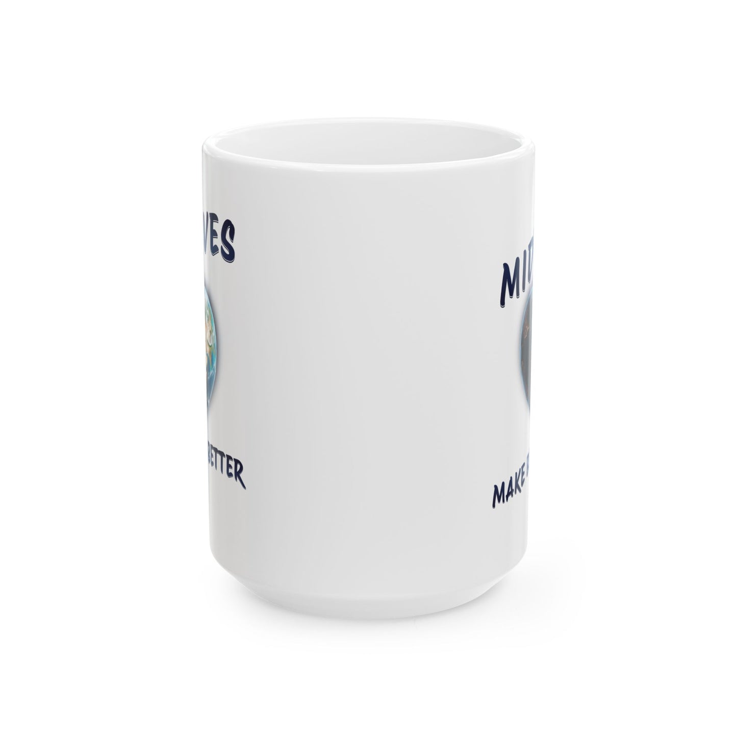 Midwives Make Birth Better - World / Ceramic Mug