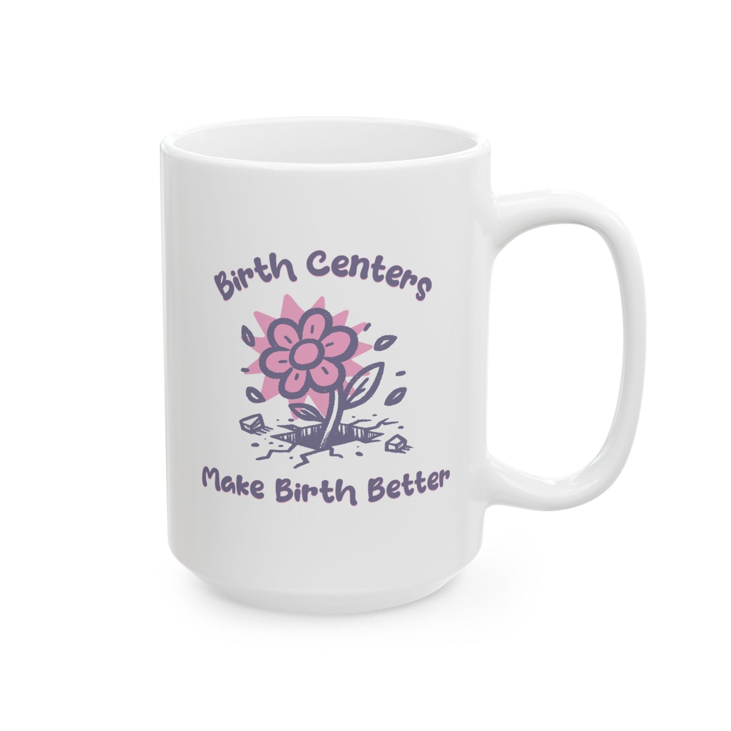 Birth Centers Make Birth Better Mug