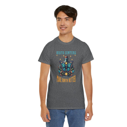 Birth Centers Make Birth Better Butterfly T-shirt