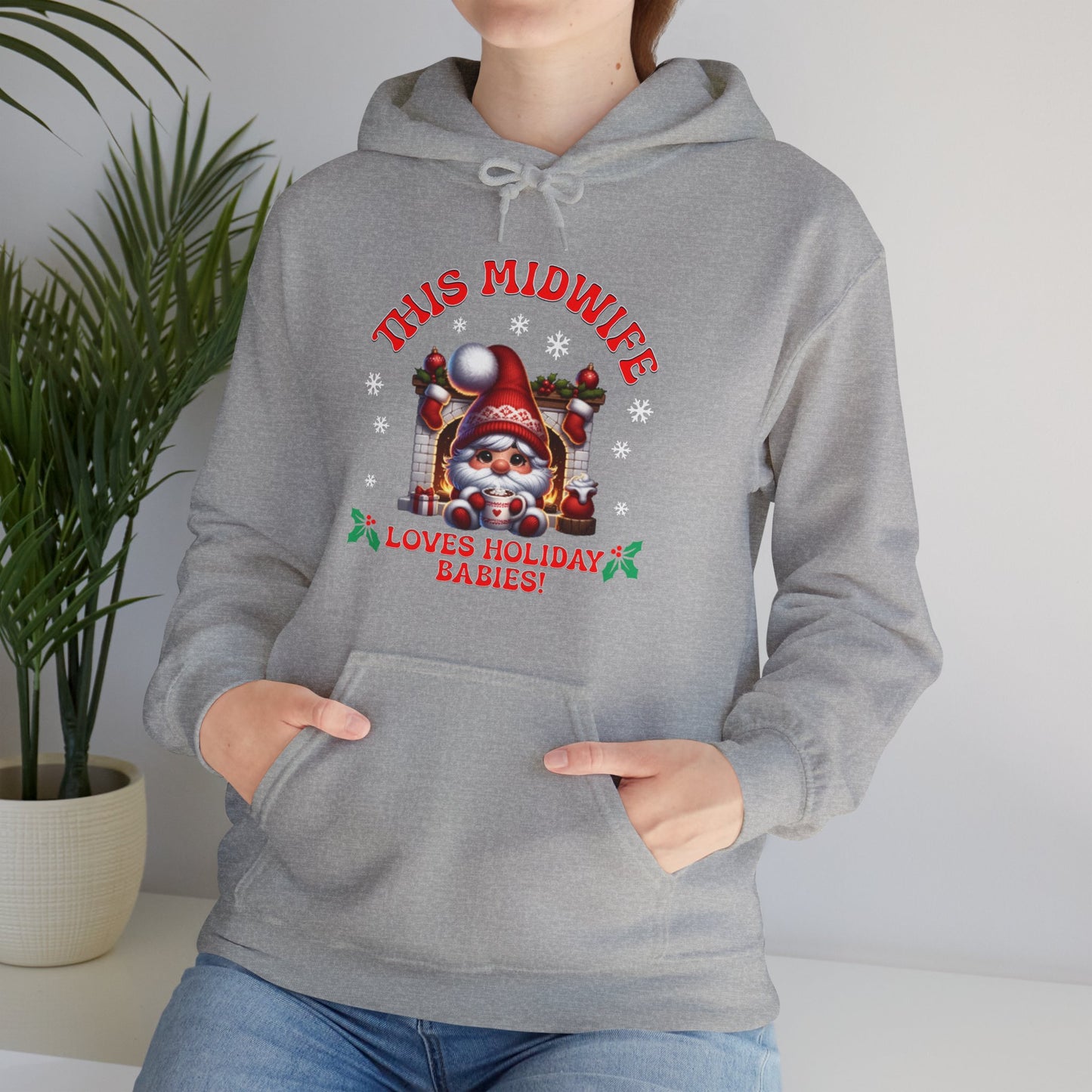 Midwife Loves Holiday Babies Hoodie Sweatshirt