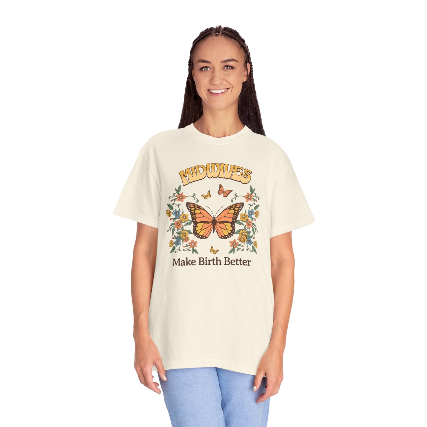 Midwives Make Birth Better Butterfly T-shirt