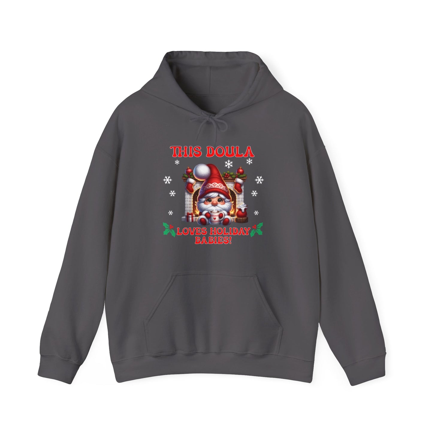 Doula Loves Holiday Babies Hoodie Sweatshirt