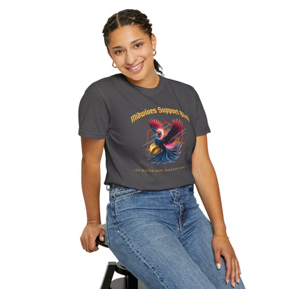 Midwives Support Birth Phoenix Midwife T-shirt