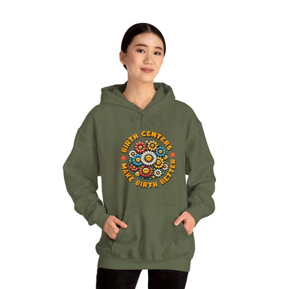 Birth Centers Make Birth Better - Bloom Hoodie Sweatshirt