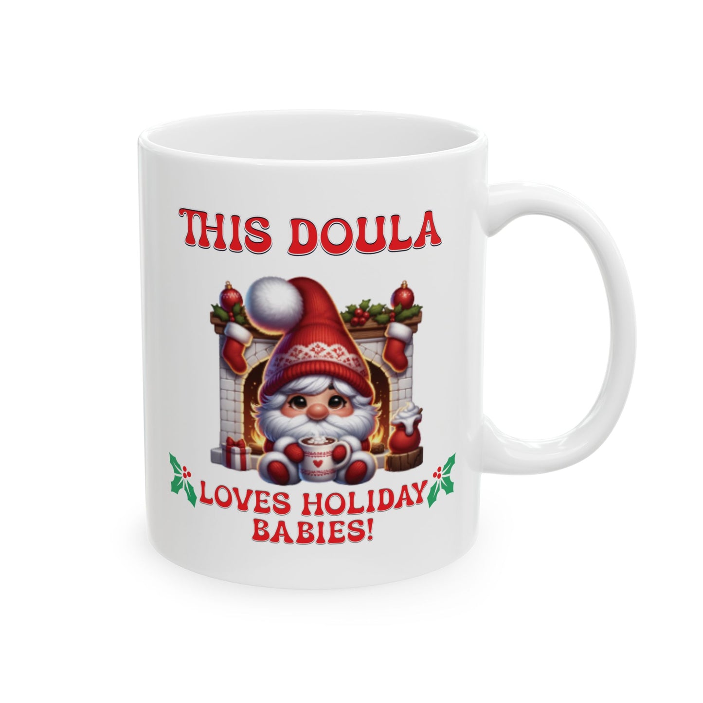 Doula Loves Holiday Babies Mug