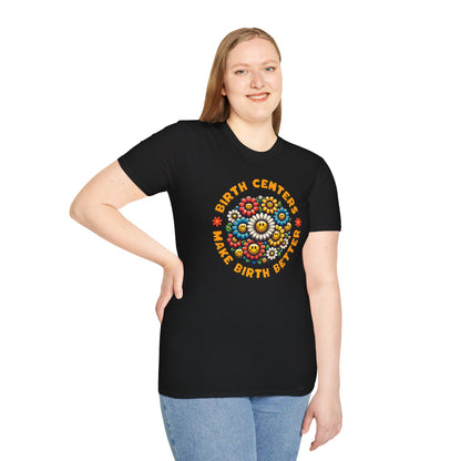 Birth Centers Make Birth Better - Bloom Softstyle T-Shirt