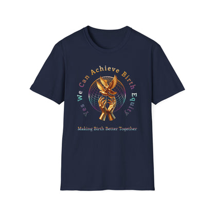 Yes We Can Achieve Birth Equity Golden Doves T-Shirt