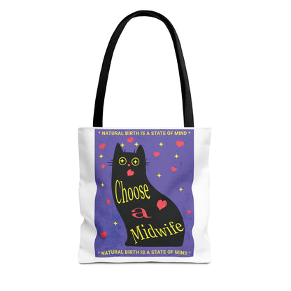 Natural Birth State of Mind - Choose a Midwife / Tote Bag