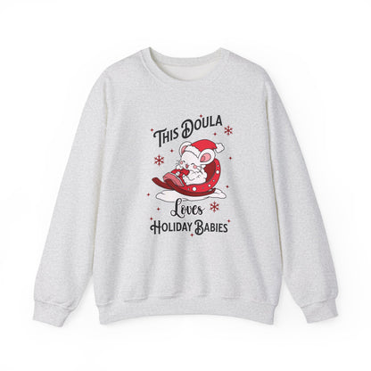 Doula Loves Holiday Babies Sleigh Sweatshirt