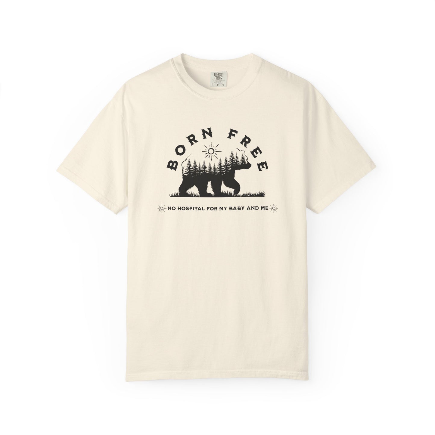 Born Free Mama Bear Birth T-shirt