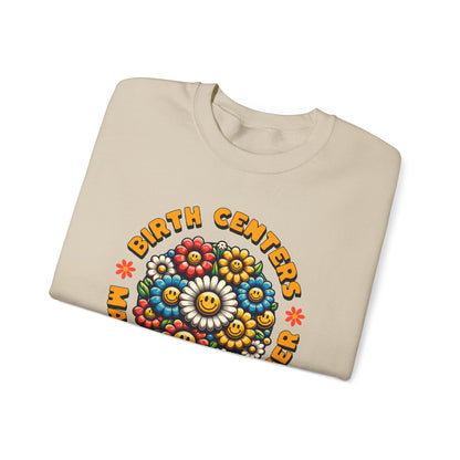 Birth Centers Make Birth Better Bloom Sweatshirt