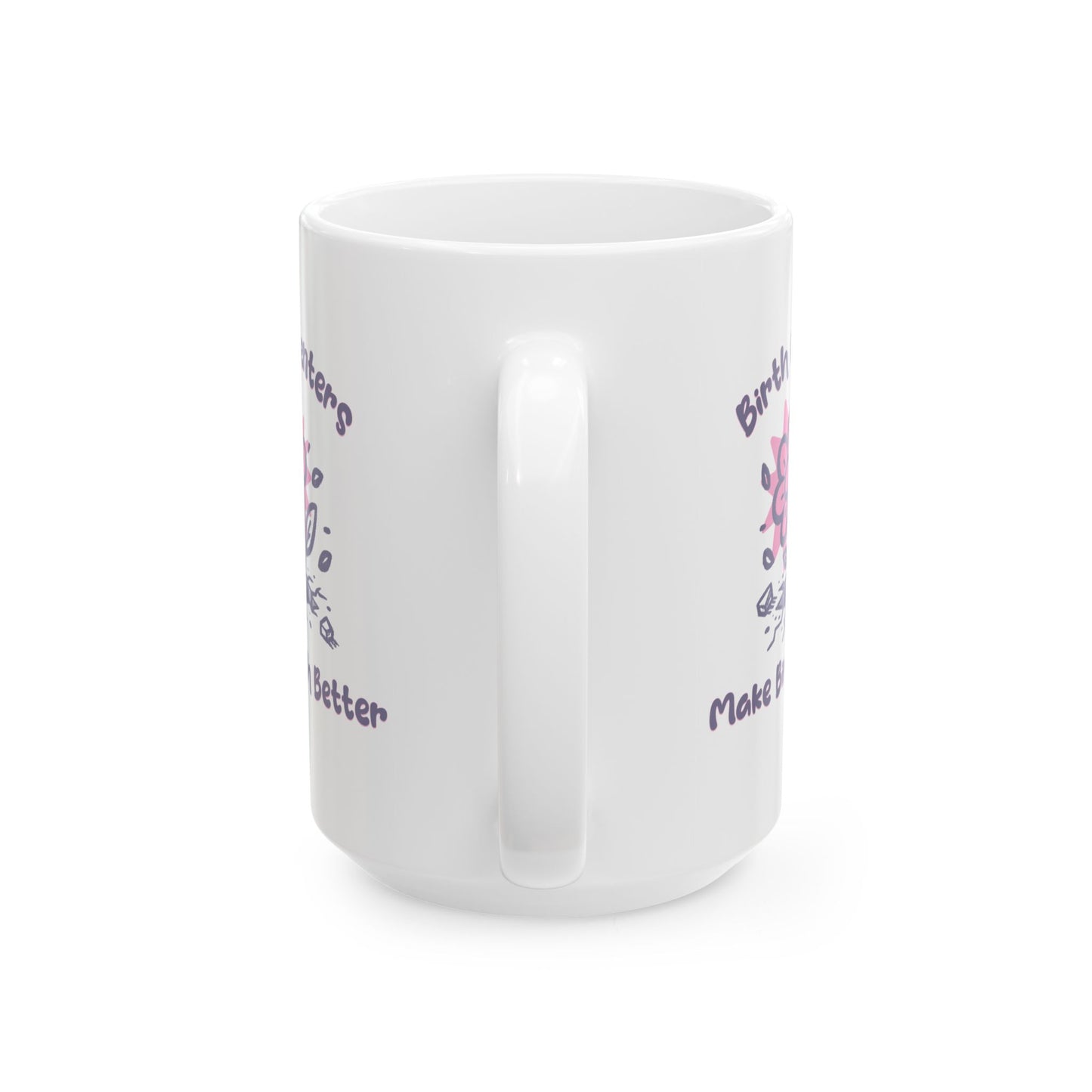 Birth Centers Make Birth Better Mug