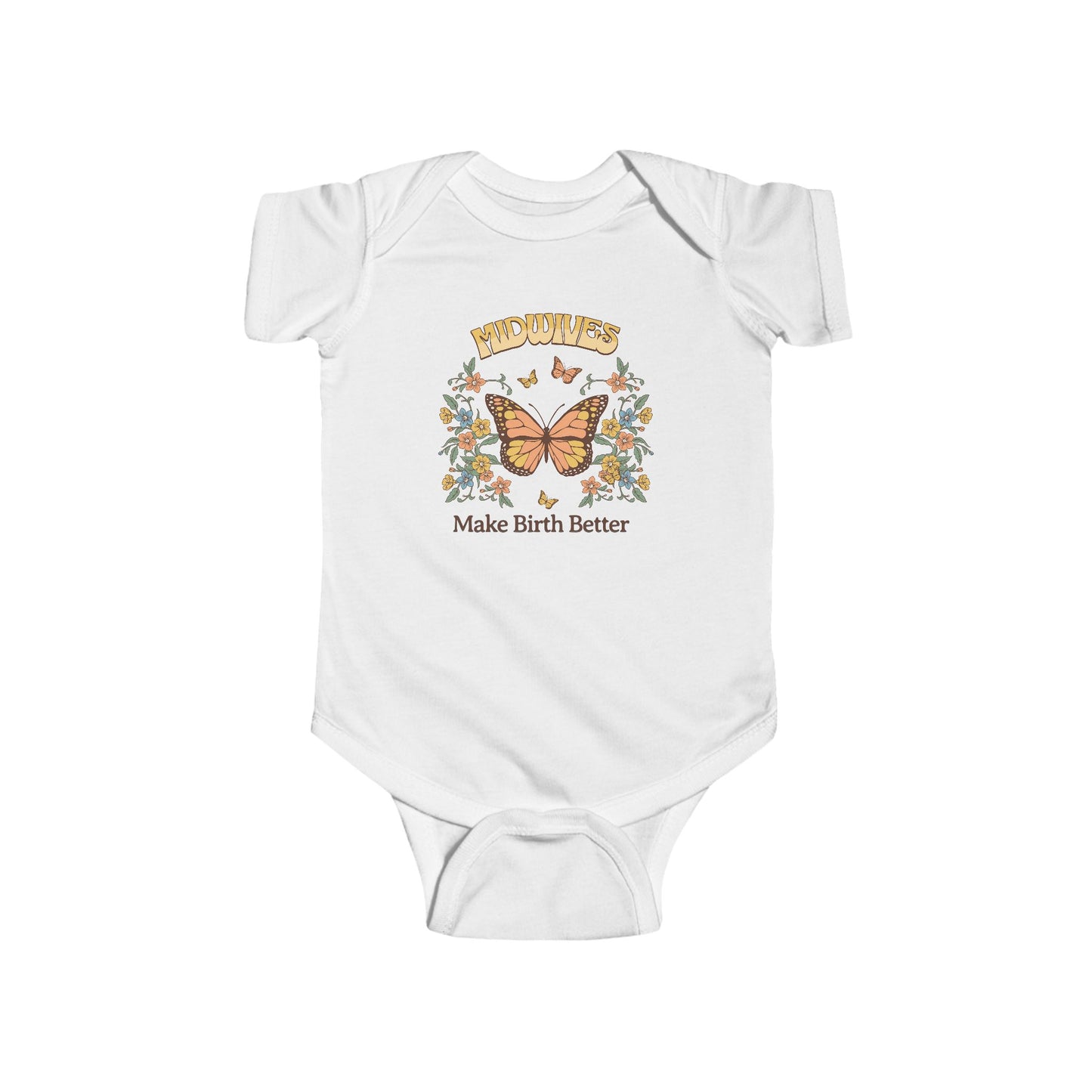 Midwives Make Birth Better Butterfly Baby Onesie