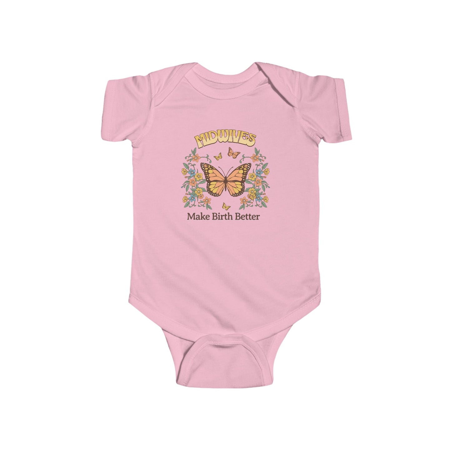 Midwives Make Birth Better Butterfly Baby Onesie
