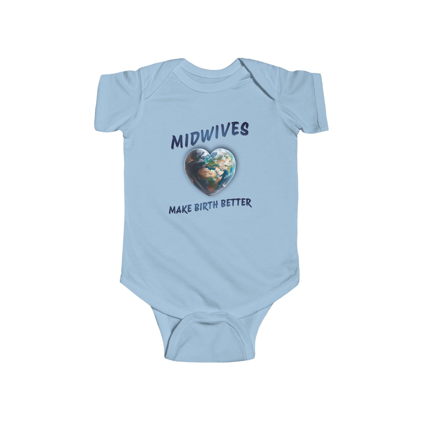 Midwives Make Birth Better - World / Baby and Toddler Onesie