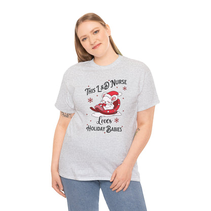 L&D Nurse Loves Holiday Babies Sleigh T-shirt