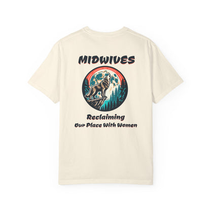 Reclaiming Our Place With Women Wolf Midwife T-shirt with Logo