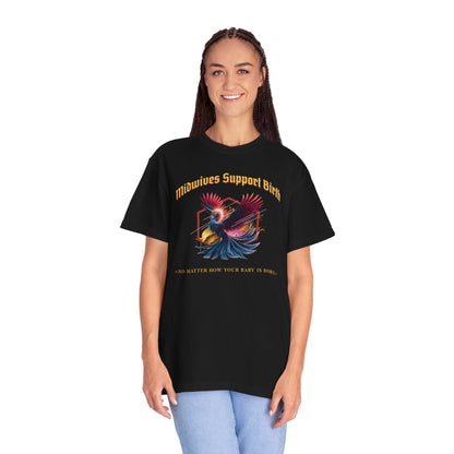 Midwives Support Birth Phoenix Midwife T-shirt