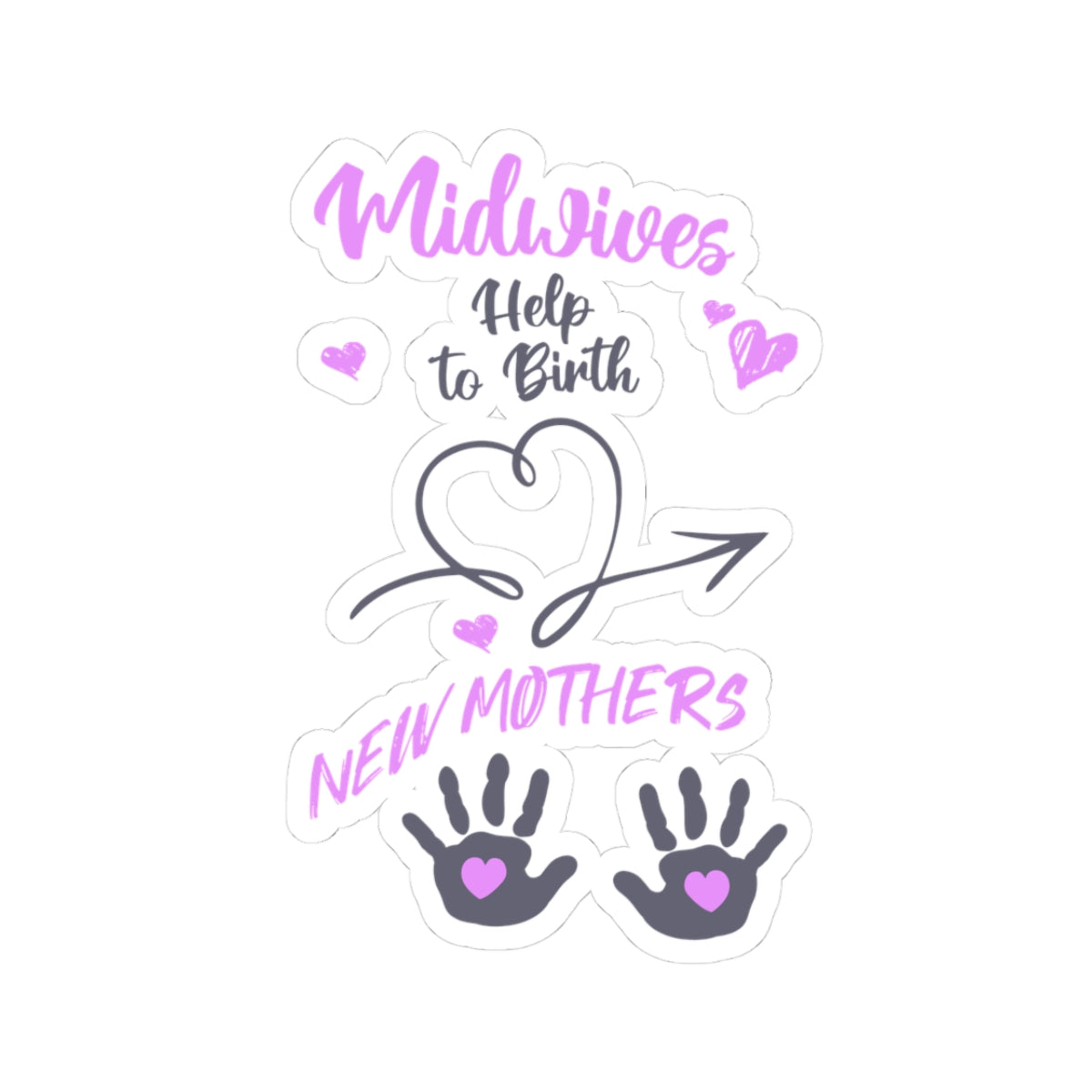 Midwives Help Birth New Mothers Midwife Sticker