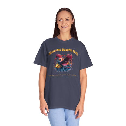 Midwives Support Birth Phoenix Midwife T-shirt