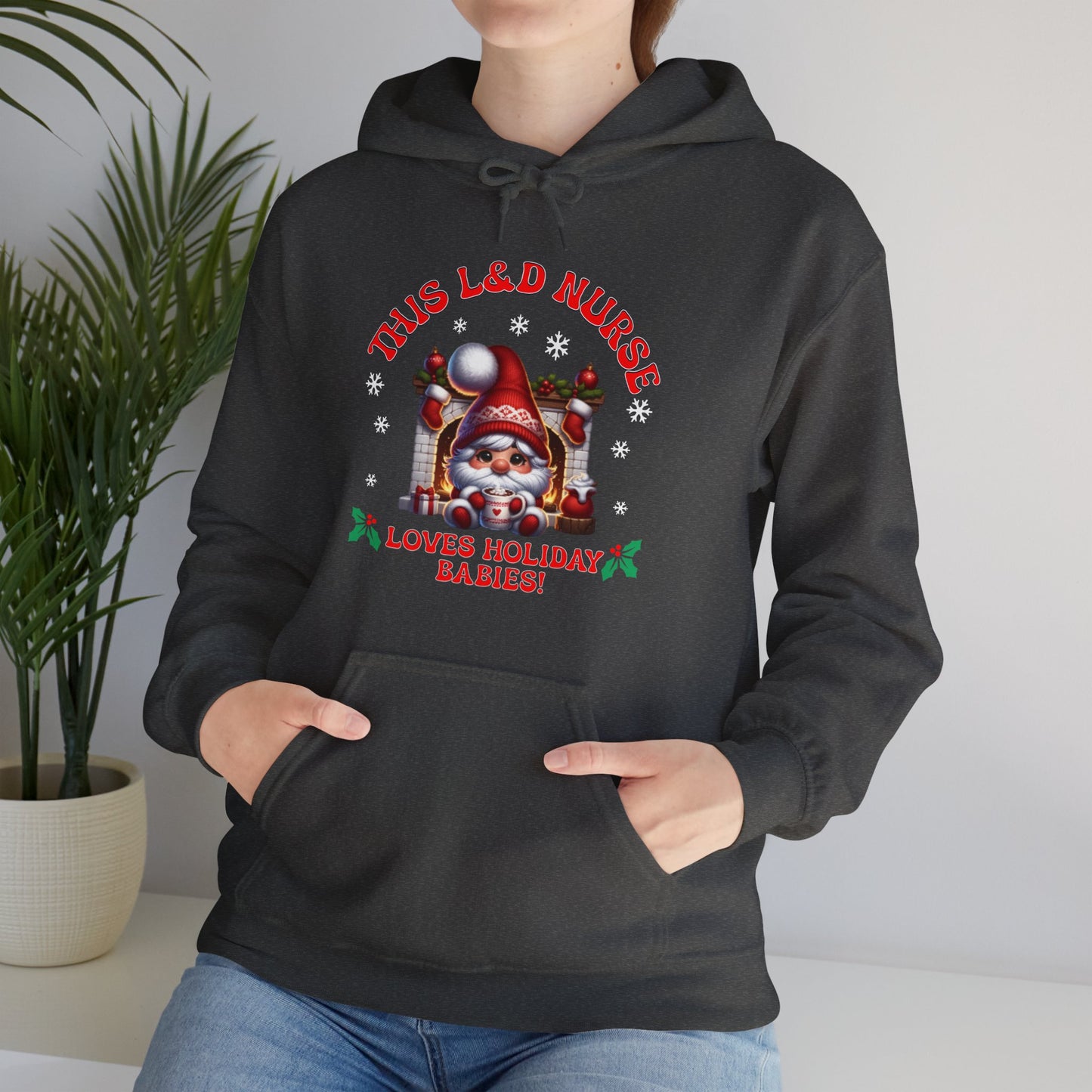 L&D Nurse Loves Holiday Babies Hoodie Sweatshirt