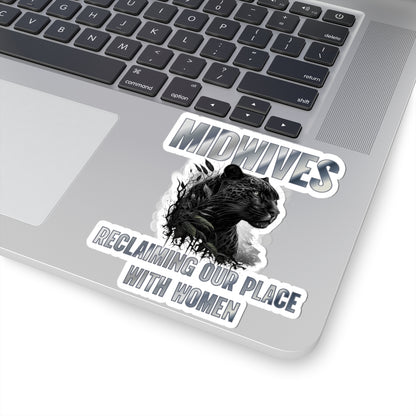 Midwives Reclaiming Our Place With Women Panther Midwife Sticker