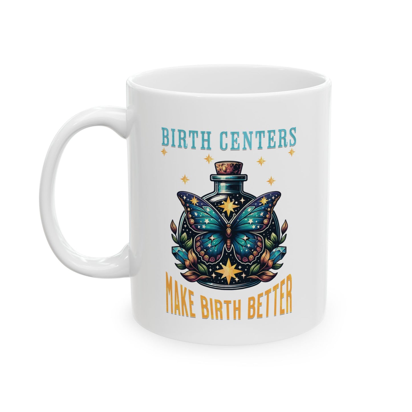 Birth Centers Make Birth Better Butterfly Mug