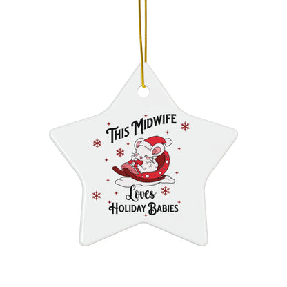 Midwife Loves Holiday Babies Sleigh Ornament