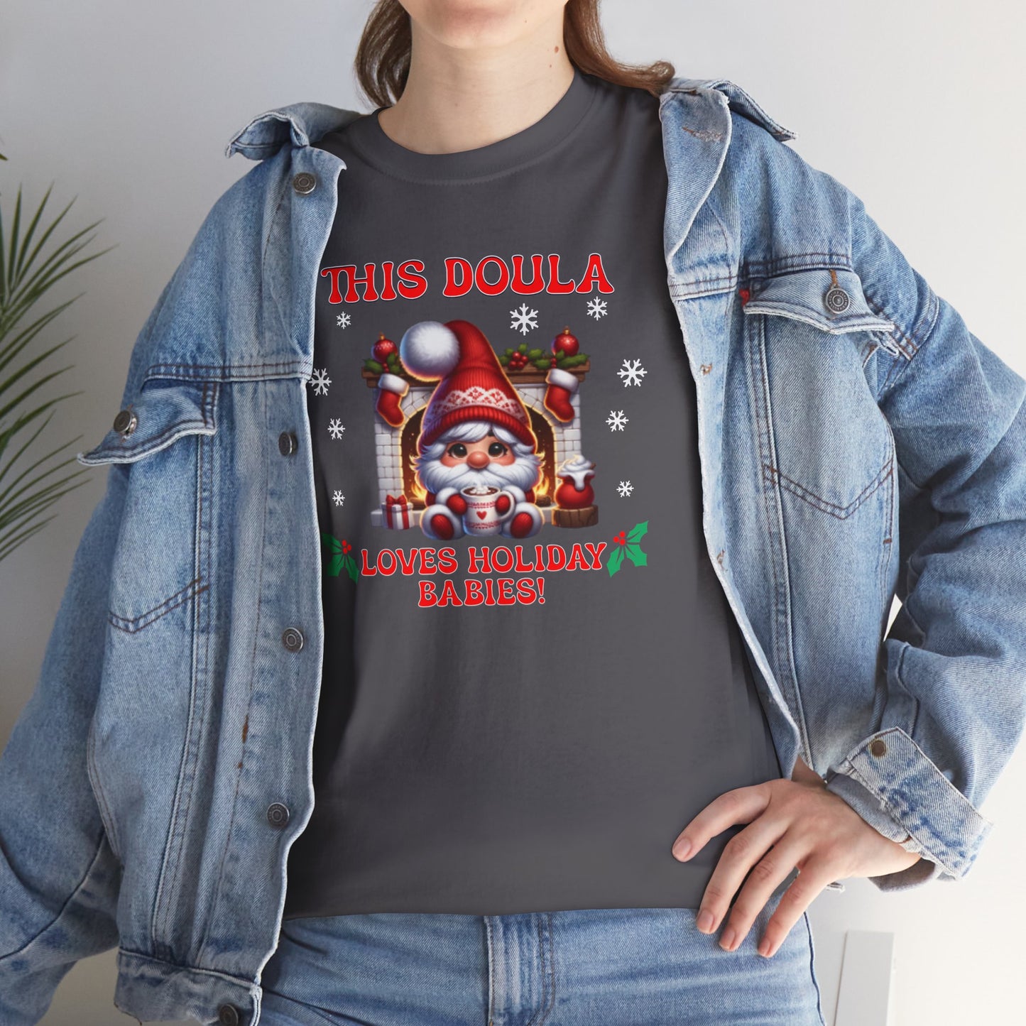 Doula Loves Holiday Babies T-shirt