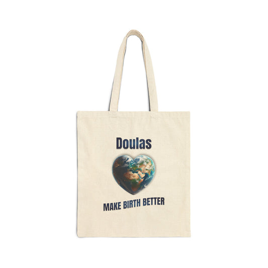 Doulas Make Birth Better Tote Bag