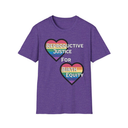 Reproductive Justice for Birth Equity / Softstyle T-Shirt